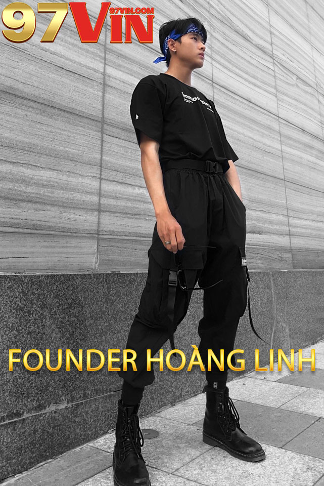 Giới thiệu về Founder Hoàng Linh tại nền tảng cá cược 97Vin