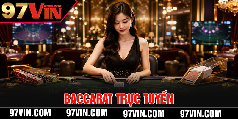 Baccarat Trực Tuyến