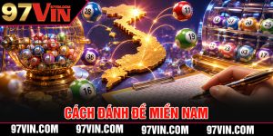 Cách Đánh Đề Miền Nam